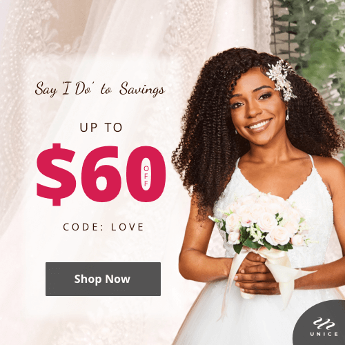 UNice Wedding Deal: Up To $60 Off!